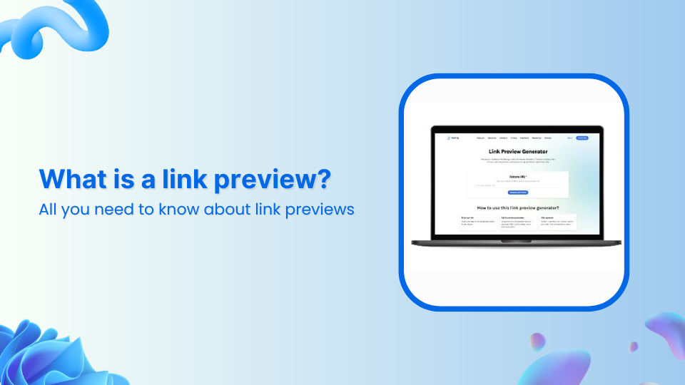What is a link preview: All you need to know about link previews