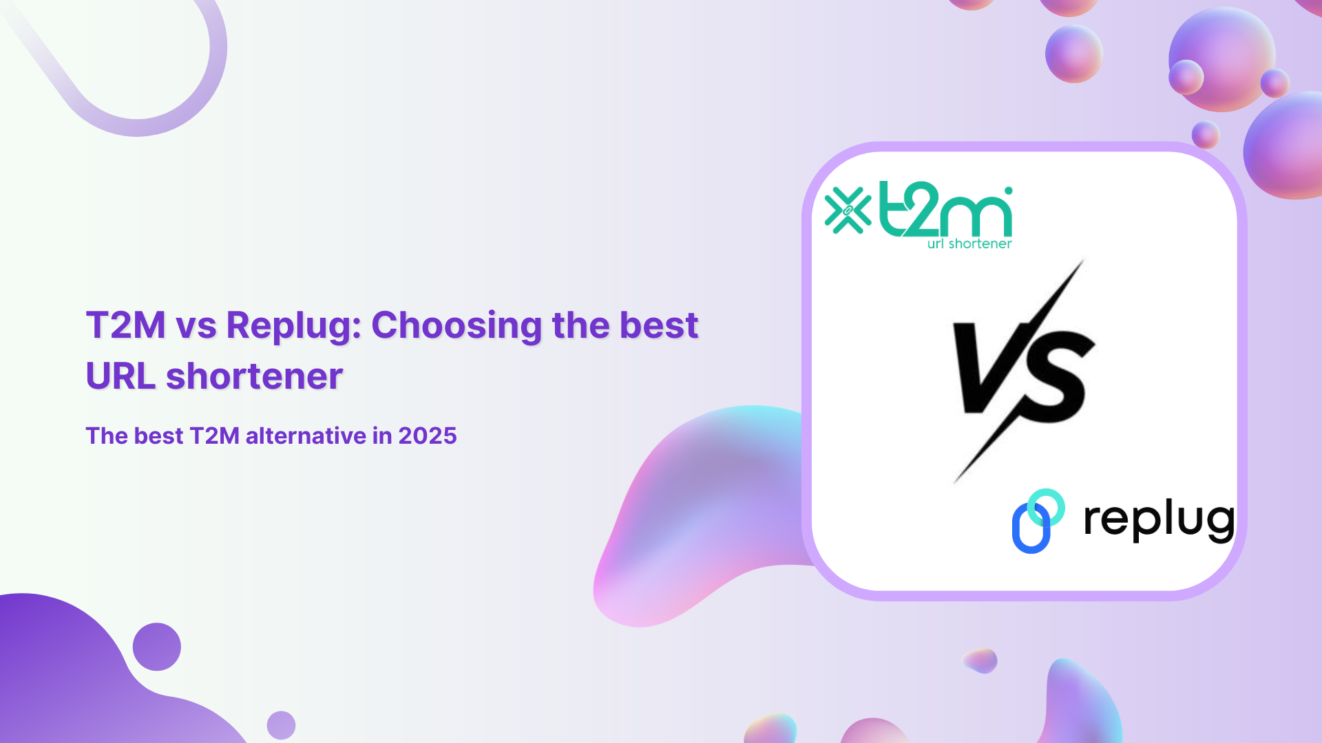 T2M vs Replug: Choosing the best URL shortener