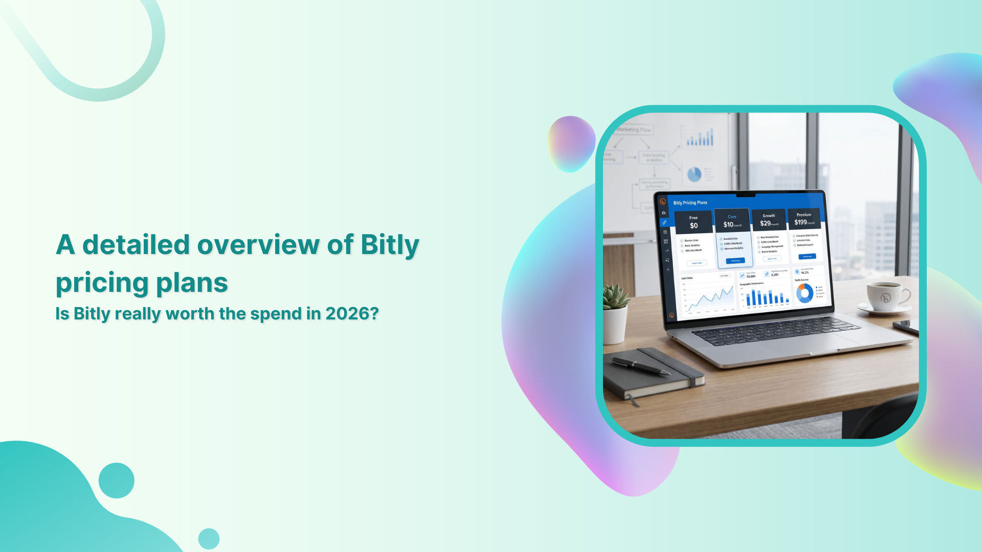 A detailed overview of Bitly pricing plans: Is Bitly really worth the spend in 2026?